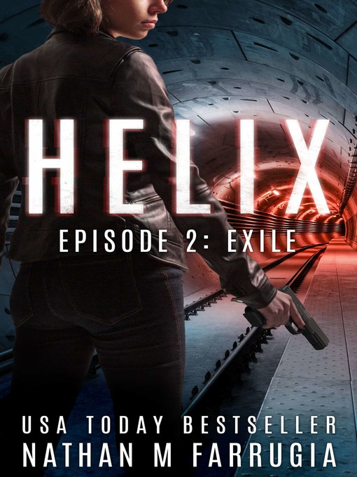Title details for Helix, Episode 2 by Nathan M Farrugia - Available